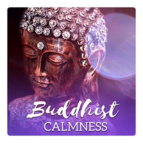 Amazon.com: Buddhist Calmness - Tibetan Meditation Music, Meet the Self ...