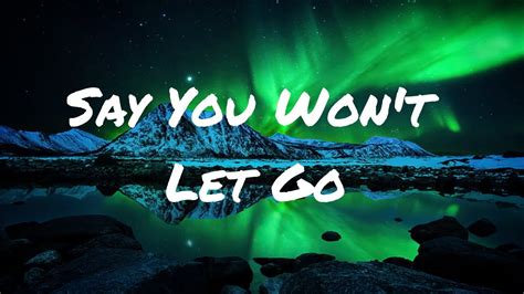 Say You Won’t Let Go Lyrics - James Arthur - YouTube
