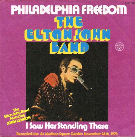 The Elton John Band* - Philadelphia Freedom (1975, Vinyl) | Discogs