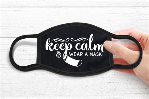 Keep Calm & Wear A Mask, Face Mask SVG DXF PNG EPS PDF By CraftLabSVG | TheHungryJPEG.com