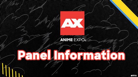 Updated 2022 Panel Information - Anime Expo