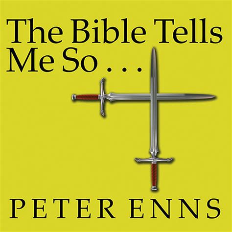 The Bible Tells Me So Audiobook, written by Peter Enns | Downpour.com