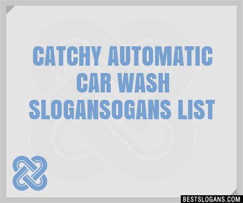 100+ Catchy Automatic Car Wash Ogans Slogans 2024 + Generator - Phrases & Taglines