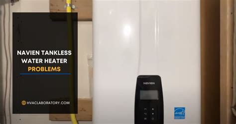 10 Common Navien Tankless Water Heater Problems & Solutions