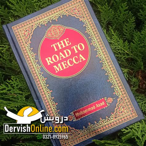 The Road To Mecca | Muhammad Asad– Dervish Designs Online