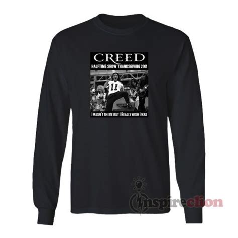 Creed Halftime Show Thanksgiving 2001 Long Sleeves T-Shirt