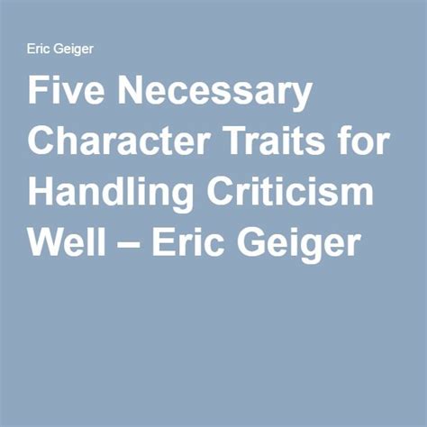 Five Necessary Character Traits for Handling Criticism Well | Character trait, Criticism, Traits