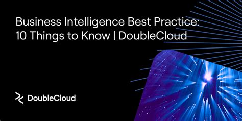 Business Intelligence Best Practice: 10 Things to Know | DoubleCloud