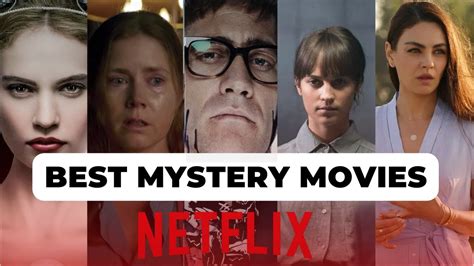 10 Best Mystery Films on Netflix, Full of Mystery - YouTube