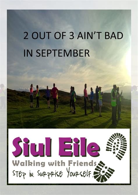 2 Out of 3 Ain’t Bad in September – Siul Eile