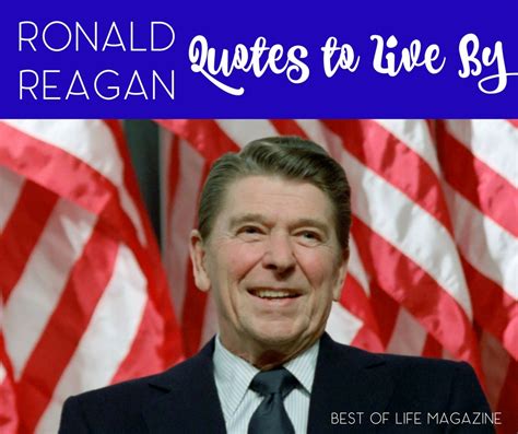 Ronald Reagan Quotes to Live By from his Presidential Library - Best of ...