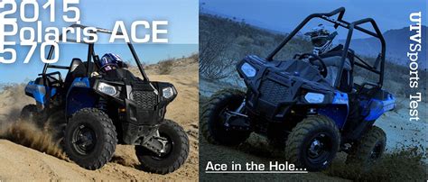 2015 Polaris Ace 570 Test - More Power For The New Year - UTV Sports