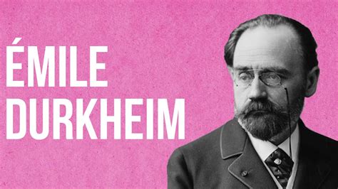 The Sociology of Emile Durkheim – Literary Theory and Criticism