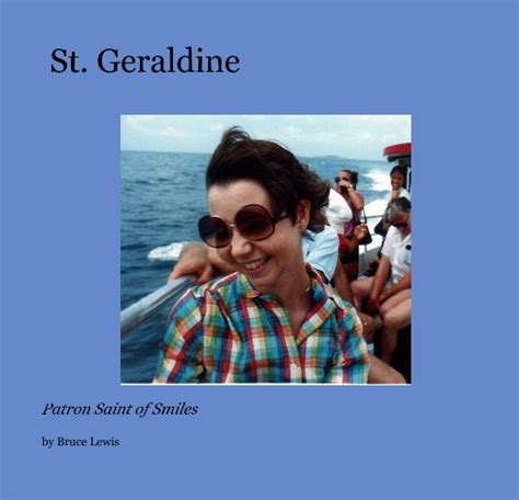 St. Geraldine by Bruce Lewis | Blurb Books