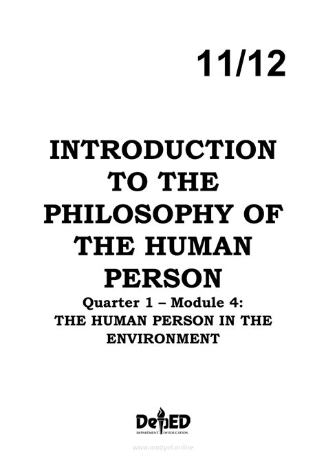 Introduction to Philosophy of the Human Person Module 4: THE HUMAN PERSON IN THE ENVIRONMENT ...