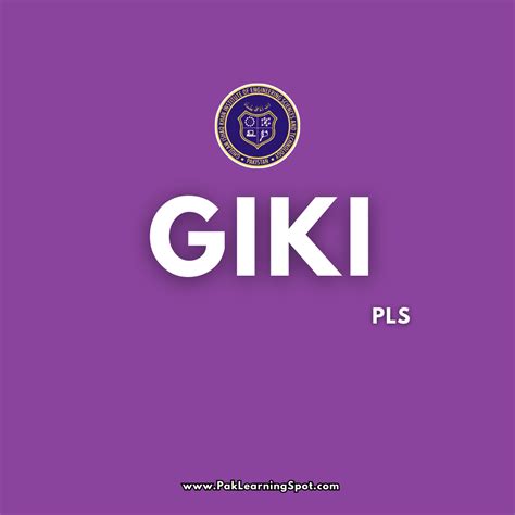 GIKI University - PLS Prep by PakLearningSpot PLS preparations