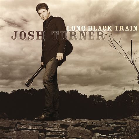 Turner Josh-Long Black Train: Josh Turner, John Wesley Ryles: Amazon.fr: Musique