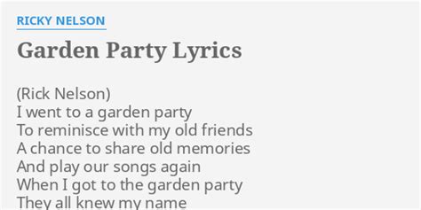 "GARDEN PARTY" LYRICS by RICKY NELSON: I went to a...