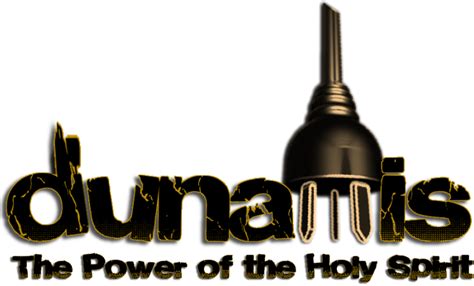 Dunamis- The Power of the Holy Spirit – The Church at Whistling Pines