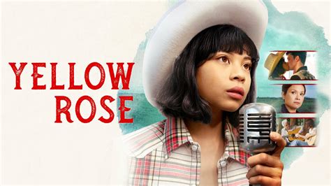 Yellow Rose - Movie - Where To Watch