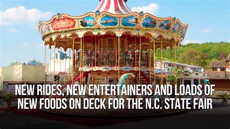 New rides, new entertainers and loads of new foods on deck for the N.C ...