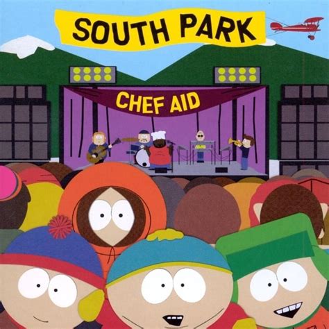 South Park - Chef Aid: The South Park Album Lyrics and Tracklist | Genius