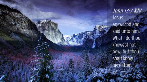 John 13:7 KJV Desktop Wallpaper - Jesus answered and said unto him, What I do thou