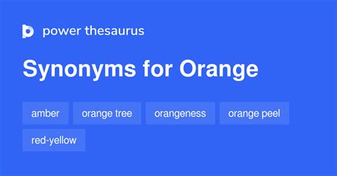 Orange synonyms - 385 Words and Phrases for Orange