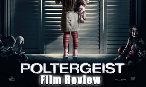 The Poltergeist Remake - Film Review – Sassy Shif Says