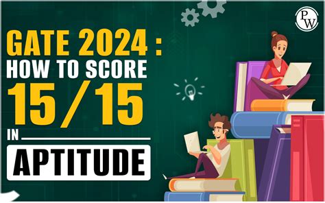 GATE 2024: Score 15/15 In Aptitude, A Comprehensive Guide To Score Full Marks