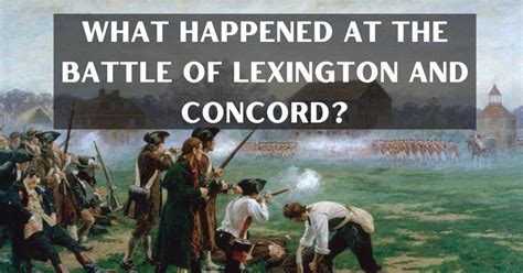 What Happened at the Battle of Lexington and Concord?