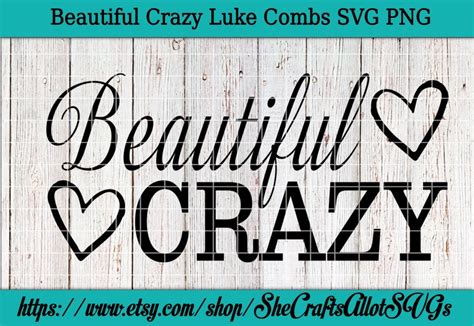 Beautiful Crazy Luke Combs SVG PNG | Etsy