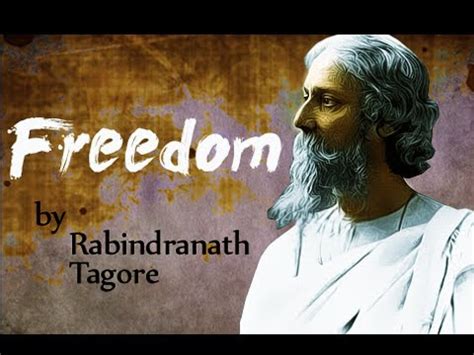 Freedom by Rabindranath Tagore - Poetry Reading - YouTube