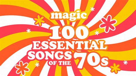 Magic 100 Essential Songs of the 70s Countdown