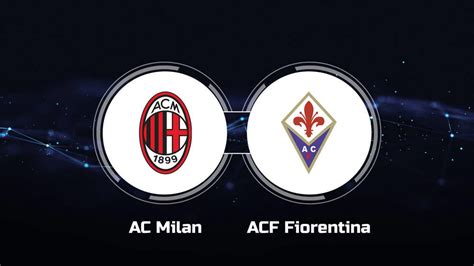 Watch AC Milan vs. ACF Fiorentina Online: Live Stream, Start Time | For ...