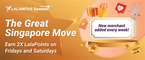 Lalamove Rewards | The Great Singapore Move - 2x LalaPoints