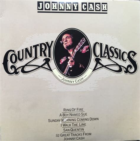 Johnny Cash – Country Classics (1981, Vinyl) - Discogs