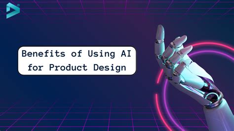 5 Benefits of Using AI for Product Design