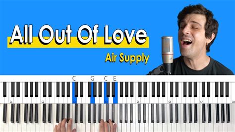 How To Play “All Out Of Love” by Air Supply [Piano Tutorial/Chords for Singing] - YouTube