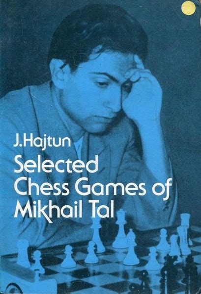 Selected Chess Games of Mikhail Tal - download book