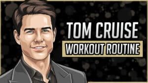 Tom Cruise's Workout Routine & Diet (Updated 2023) - Jacked Gorilla