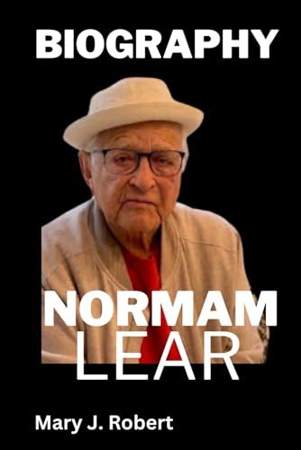 Norman Lear Biography: From Bunker to Boardroom: The life of Norman ...