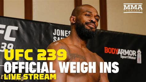 UFC 239 Official Weigh-ins Live Stream - MMA Fighting - YouTube