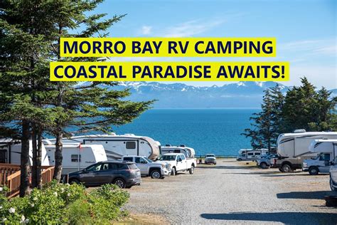 Morro Bay RV Camping - Coastal Paradise Awaits! - OutdoorRule