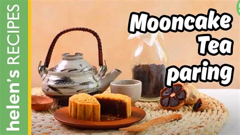 MOONCAKE & TEA PAIRING - Nghệ Thuật Kết Hợp Bánh Trung Thu và Trà | Helen's Recipes - YouTube