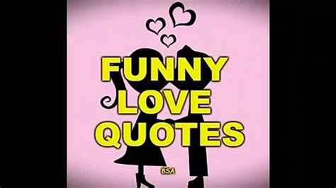 Funny Love Quotes For Him From Her