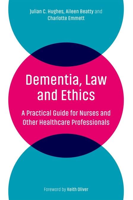 Dementia, Law and Ethics by Julian C. Hughes | Hachette UK