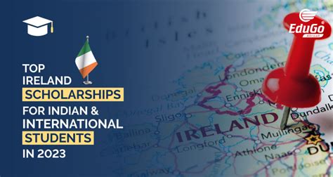 Top Ireland Scholarships for Indian & International Students in 2024