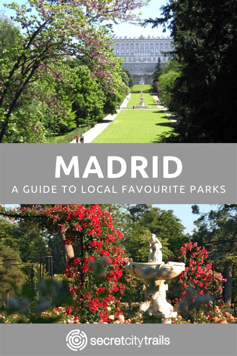 4 Best Hidden Parks and Gardens in Madrid - Secret City Trails Madrid ...