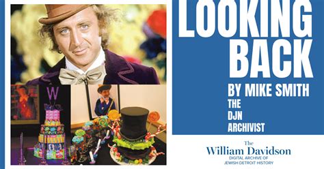 Willy Wonka's Jewish Connections and Controversies | Looking back | thejewishnews.com